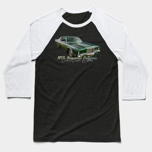 1975 Imperial LeBaron Crown Coupe Edition Baseball T-Shirt